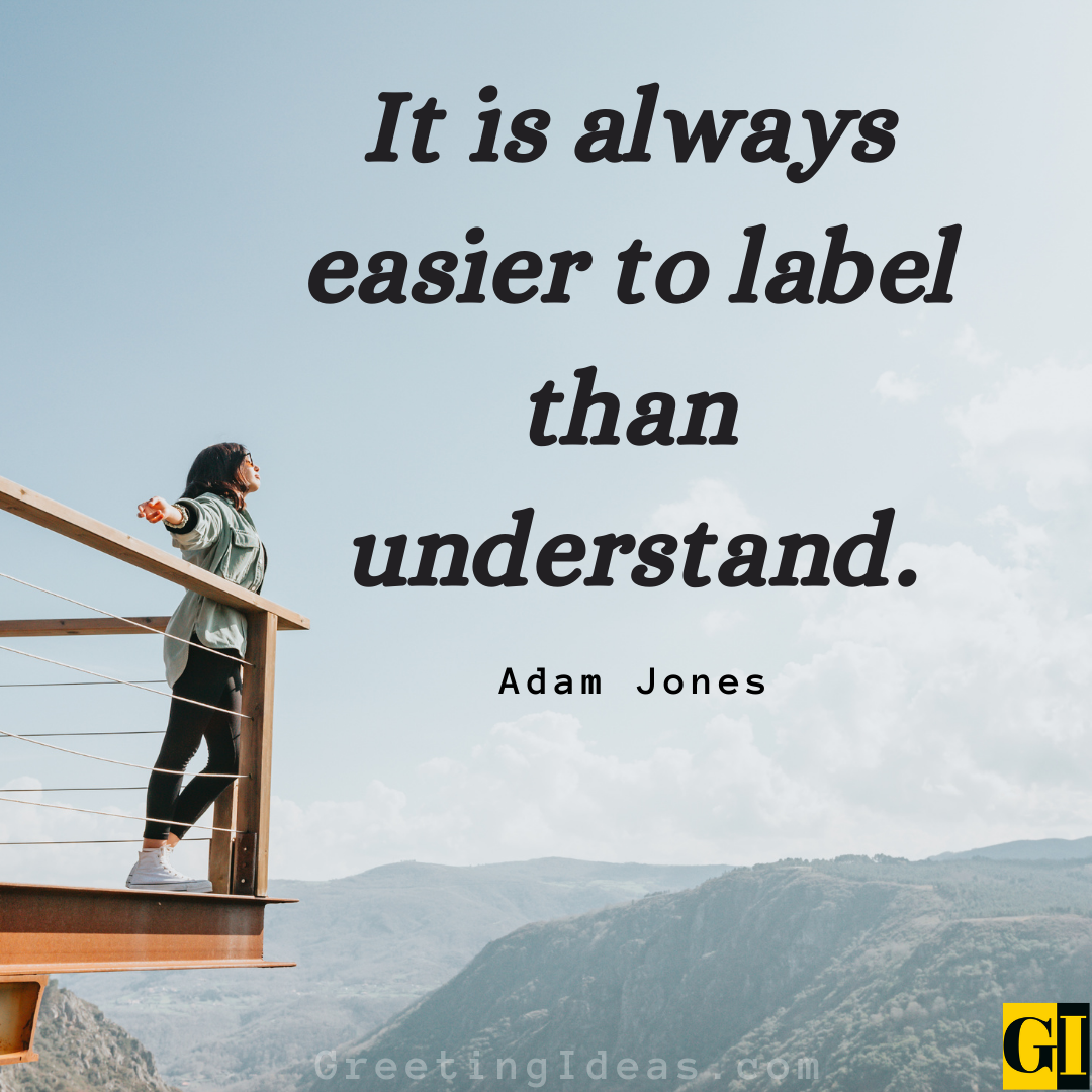 35 Inspiring Dont Label Quotes And Sayings