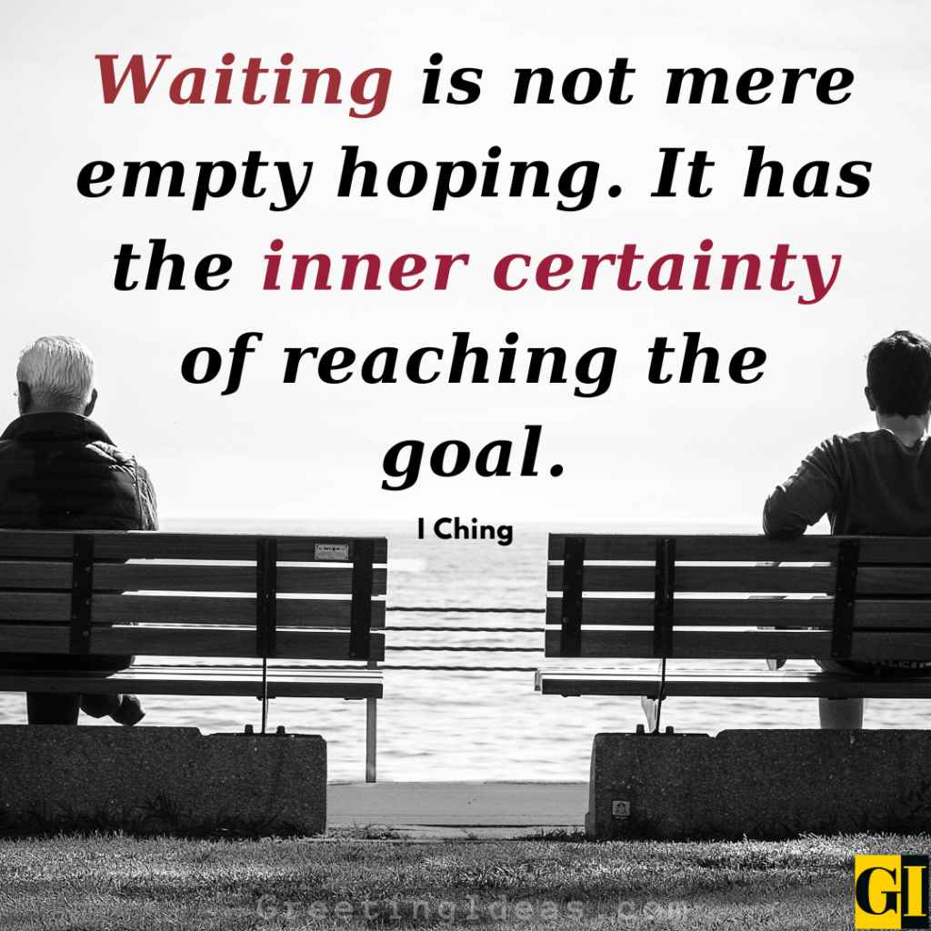 73 Patiently Waiting Quotes And Sayings For True Love