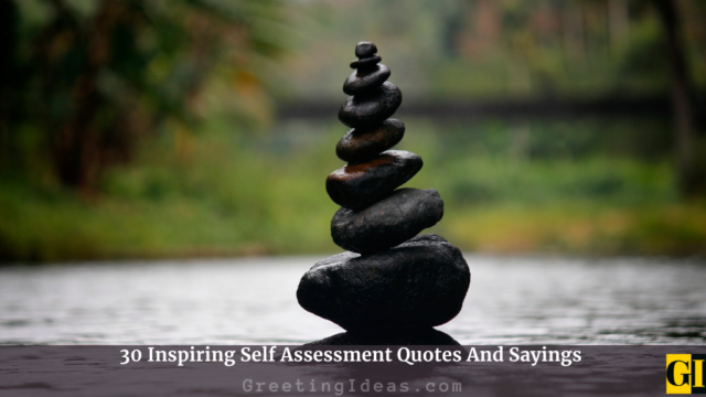 30 Inspiring Self Assessment Quotes And Sayings