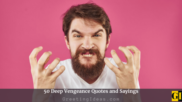 50 Deep Vengeance Quotes and Sayings