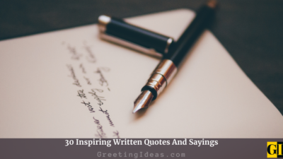 30 Inspiring Written Quotes And Sayings