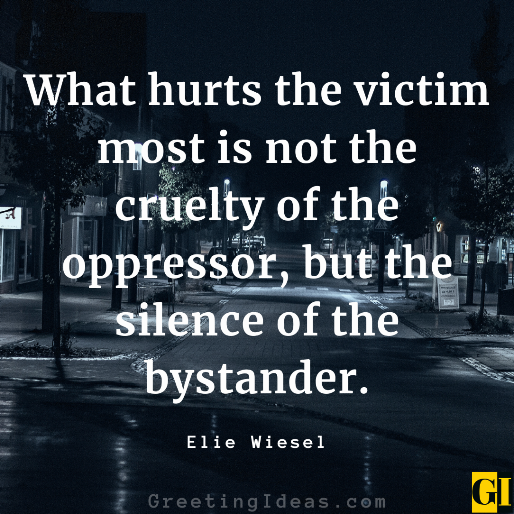 Bystander Quotes Images Greeting Ideas 2