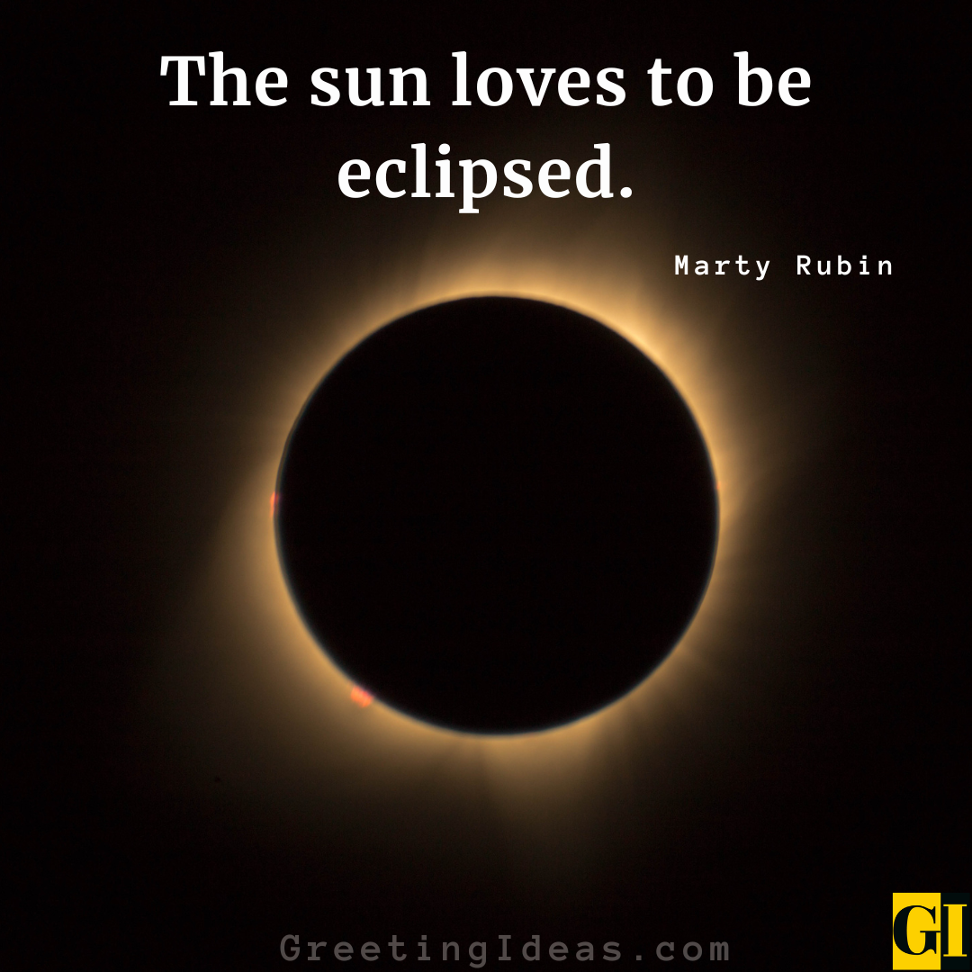 25 Spectacular Eclipse Quotes For The Astronomy Lovers