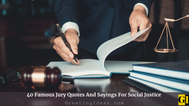 40 Famous Jury Quotes And Sayings For Social Justice