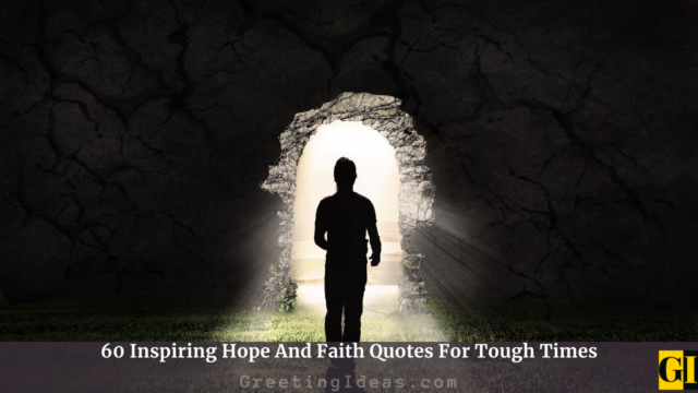 60 Inspiring Hope And Faith Quotes For Tough Times