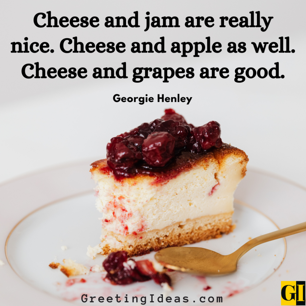 30 Famous Jam Quotes And Sayings For Dessert Lovers