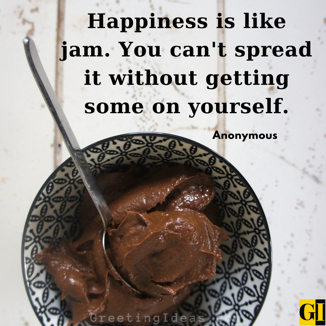 30 Famous Jam Quotes And Sayings For Dessert Lovers