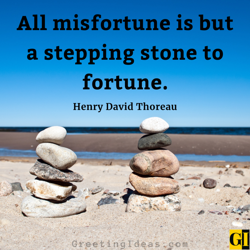 35 Overcome Misfortune Quotes Sayings And Not Lose Hope