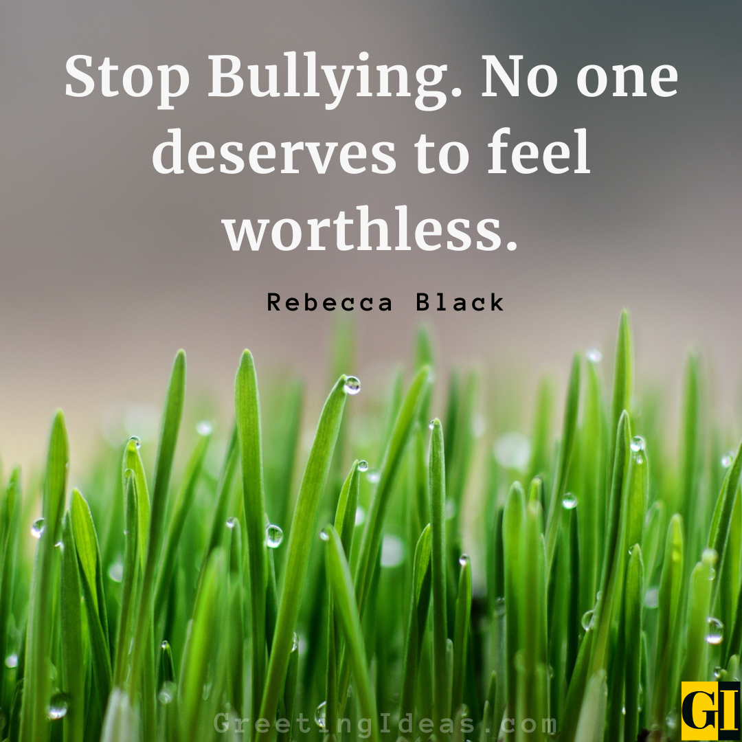 100 Inspiring Anti Bullying Quotes To Stand Up To Bullies 