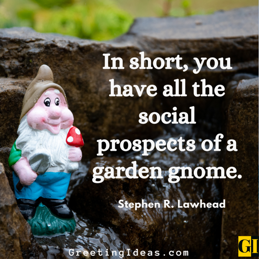 Gnome Quotes Images Greeting Ideas 2