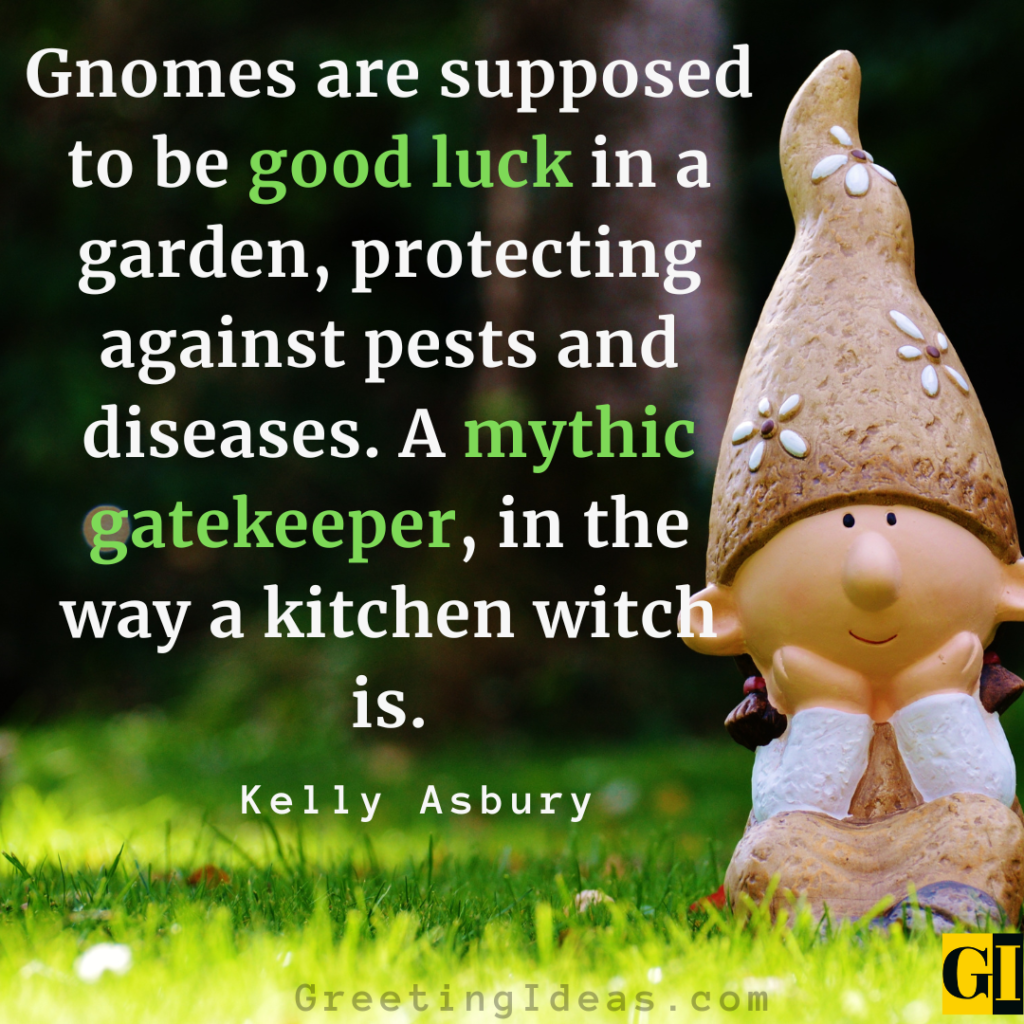 Gnome Quotes Images Greeting Ideas 3