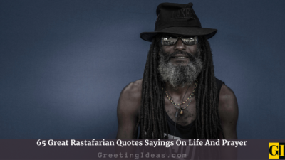65 Great Rastafarian Quotes Sayings On Life And Prayer