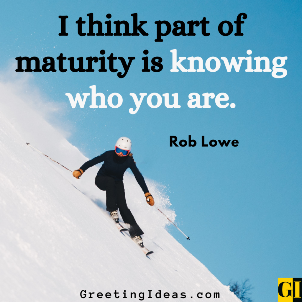 Maturity Quotes Images Greeting Ideas 5