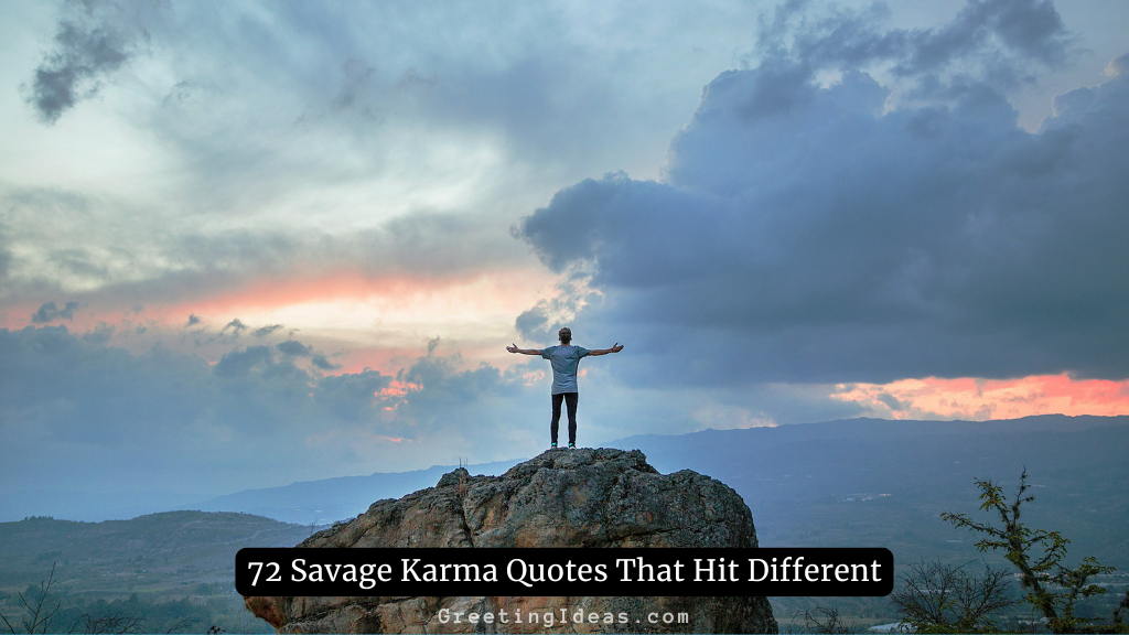 Savage karma quotes that hit different with person standing on mountain at sunset embodying cosmic justice