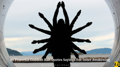 20 Powerful Goddess Kali Quotes Sayings For Inner Awakening
