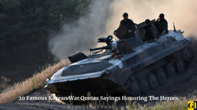20 Famous Korean War Quotes Sayings Honoring The Heroes
