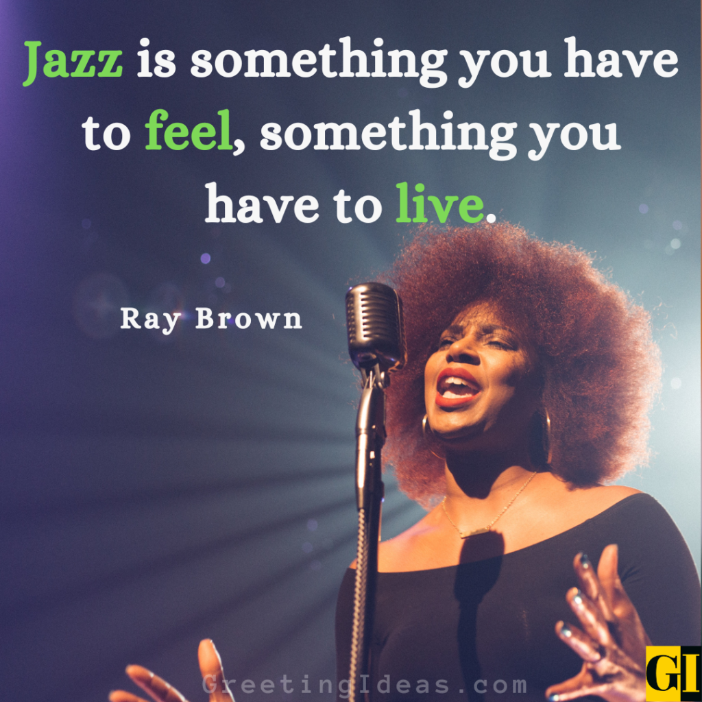 Jazz Quotes Images Greeting Ideas 6