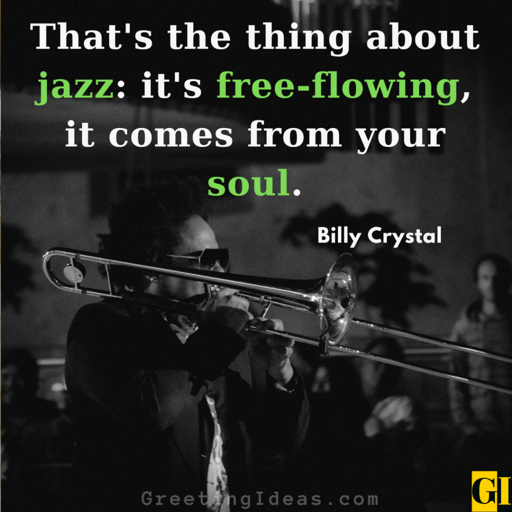 Jazz Quotes Images Greeting Ideas 7