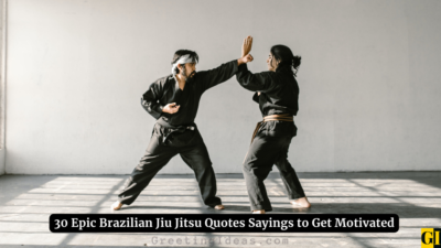 30 Epic Brazilian Jiu Jitsu Quotes Sayings to Get Motivated