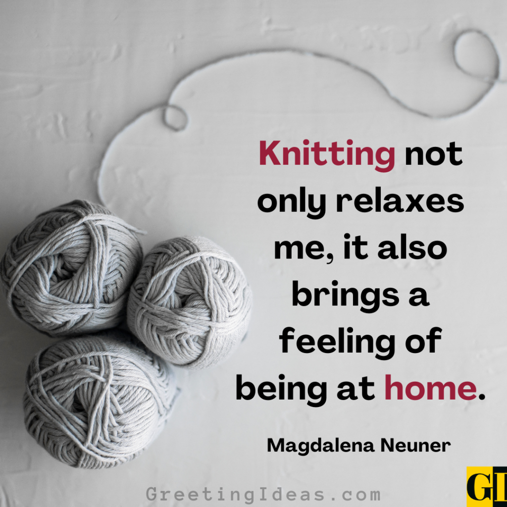 Knitting Quotes Images Greeting Ideas 1