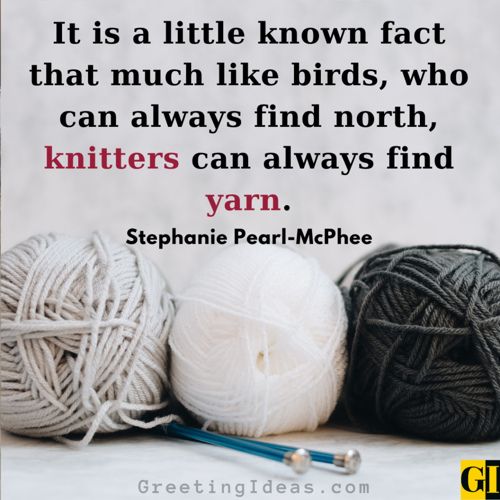 Knitting Quotes Images Greeting Ideas 4