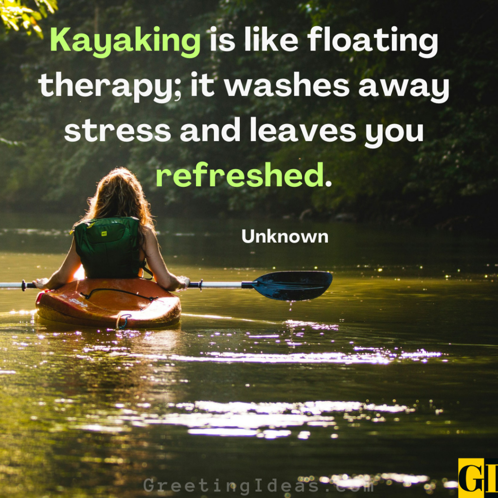 Kayaking Quotes Images Greeting Ideas 3