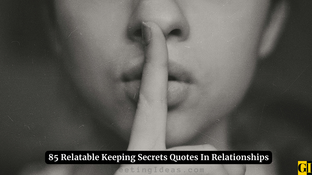 Keeping Secrets Quotes Images
