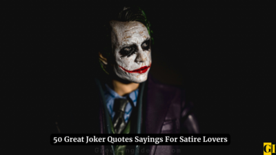 50 Great Joker Quotes Sayings For Satire Lovers