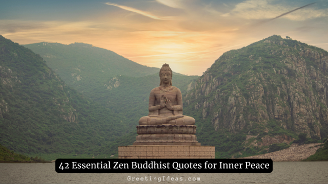 42 Essential Zen Buddhist Quotes for Inner Peace