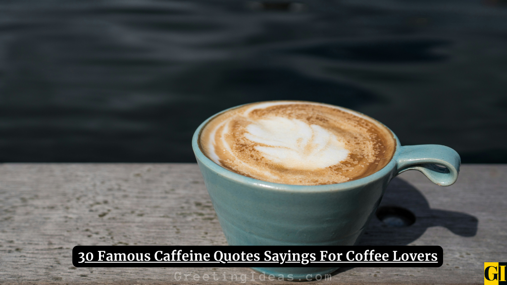 Caffeine Quotes Images