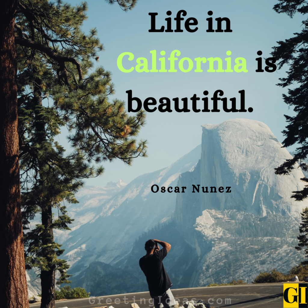 California Quotes Images Greeting Ideas 5