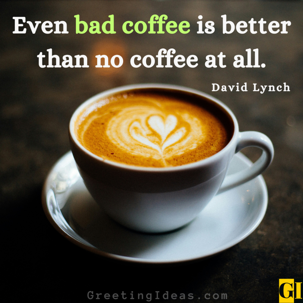 Coffee Quotes Images Greeting Ideas 7