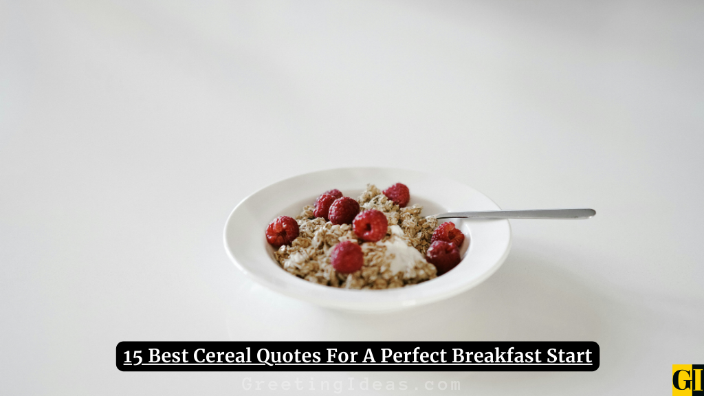 Cereal Quotes Images