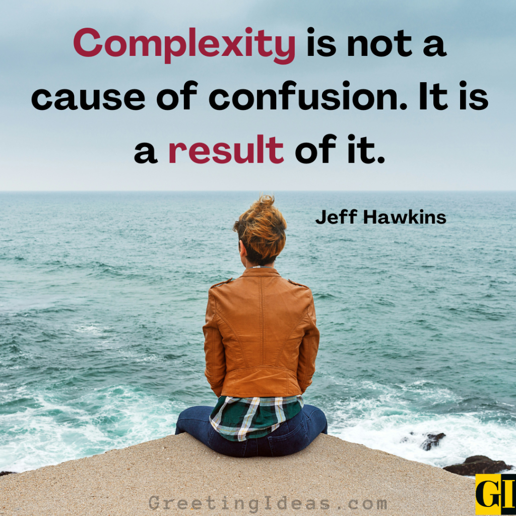 Complexity Quotes Images Greeting Ideas 2