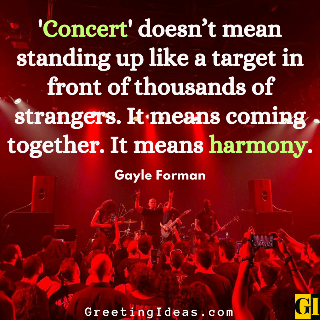 Concert Quotes Images Greeting Ideas 2