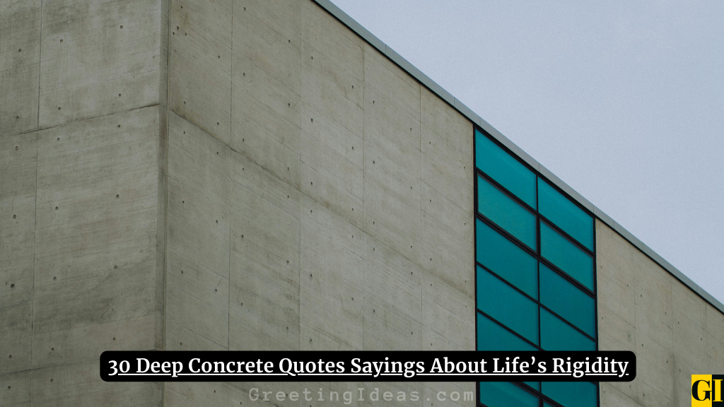 Concrete Quotes Images