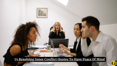 75 Resolving Inner Conflict Quotes To Have Peace Of Mind