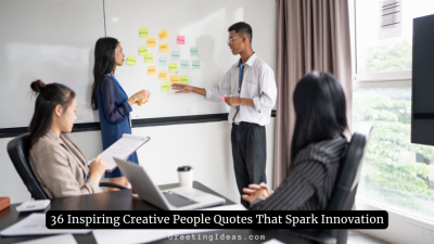 36 Inspiring Creative People Quotes That Spark Innovation