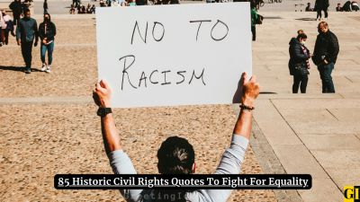 85 Historic Civil Rights Quotes To Fight For Equality