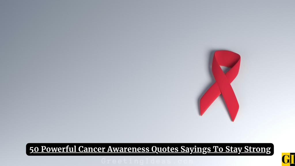 Cancer Awareness Quotes Images