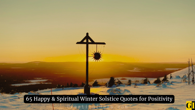 65 Happy & Spiritual Winter Solstice Quotes for Positivity