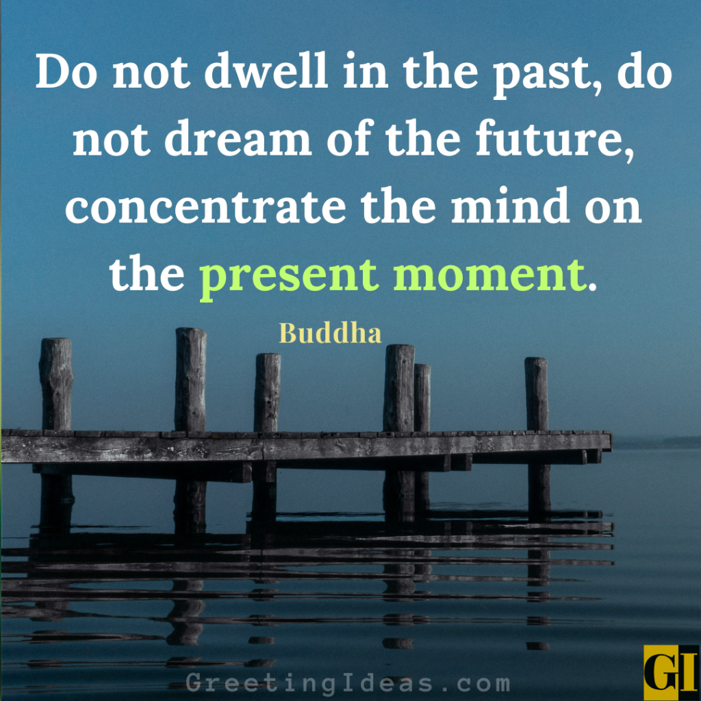 Peaceful wooden dock over calm blue water with Buddha's famous mindfulness quote about living in the present moment