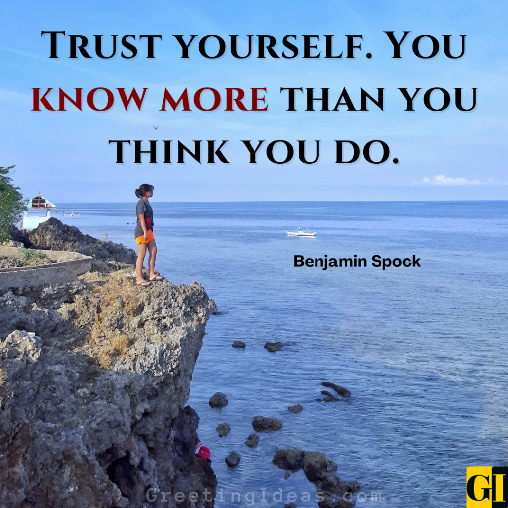 Person on coastal cliff with Benjamin Spock quote about trusting yourself and knowing more than you think for self-belief