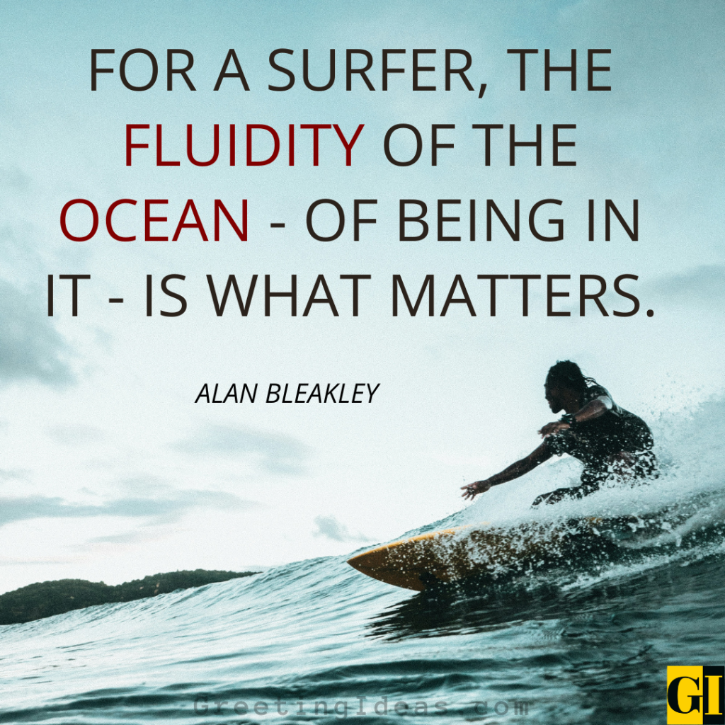 Wave Riding Wisdom on Flow and Presence Ocean philosophy quote about being present in the fluid ocean moment