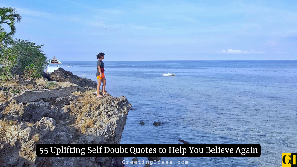 Person standing on cliff overlooking ocean representing self doubt quotes to help you believe in yourself again