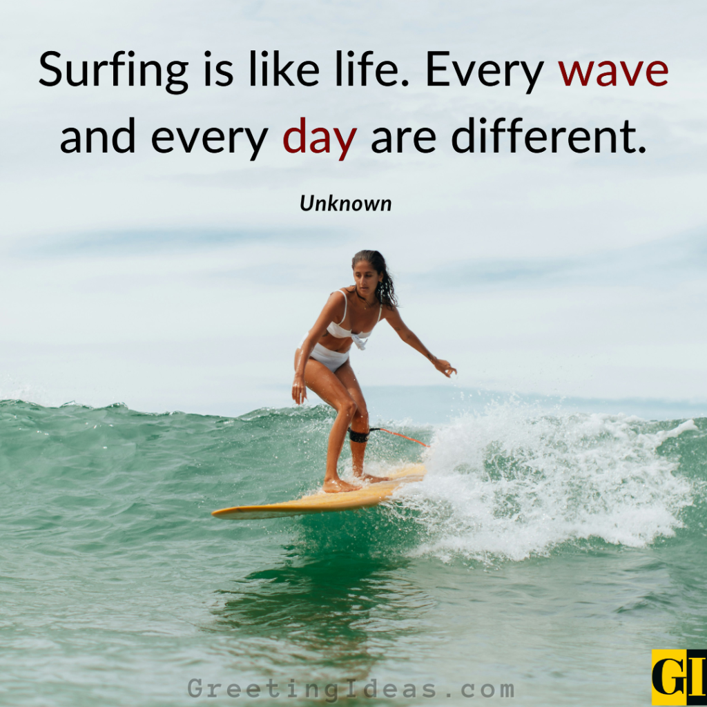 Surf Life Lessons on Change and Variety Motivational quotes for wave riders about surfing being like life with woman on wave