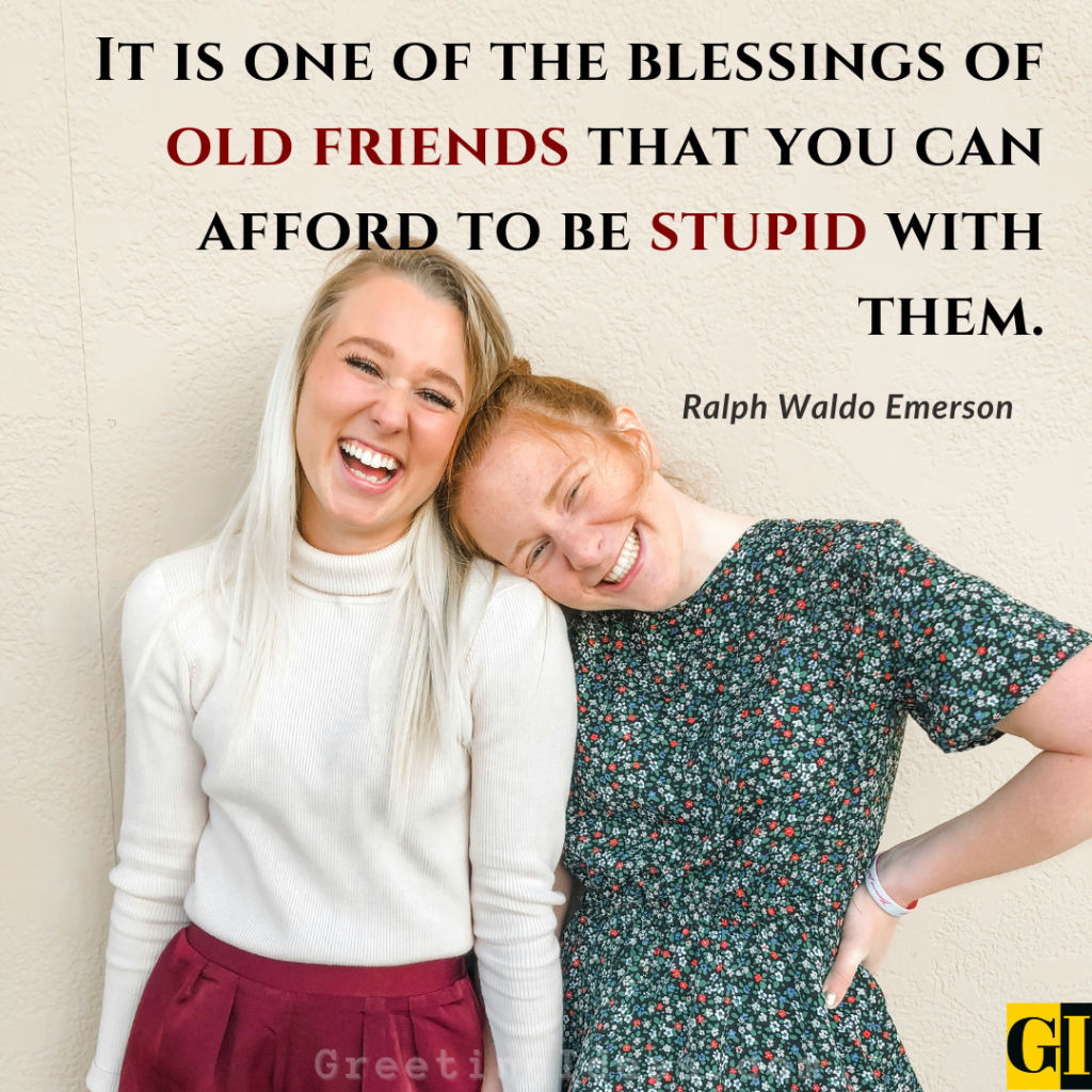 Two friends laughing freely with Ralph Waldo Emerson quote about the blessing of lifelong companionship and being fully yourself together