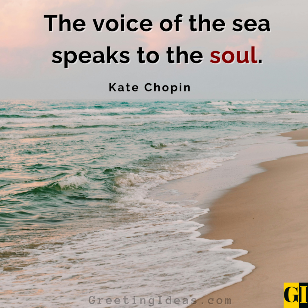 Gentle turquoise waves washing onto a sandy shore alongside Kate Chopin's short sea quote that speaks to the soul and coastal serenity