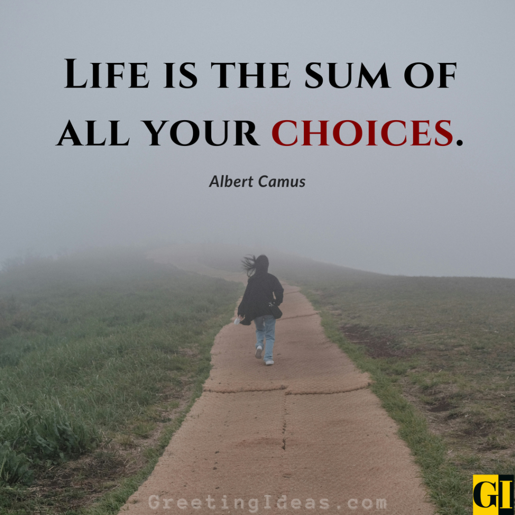 Person running along a foggy road with Albert Camus quote about life being shaped by all your choices