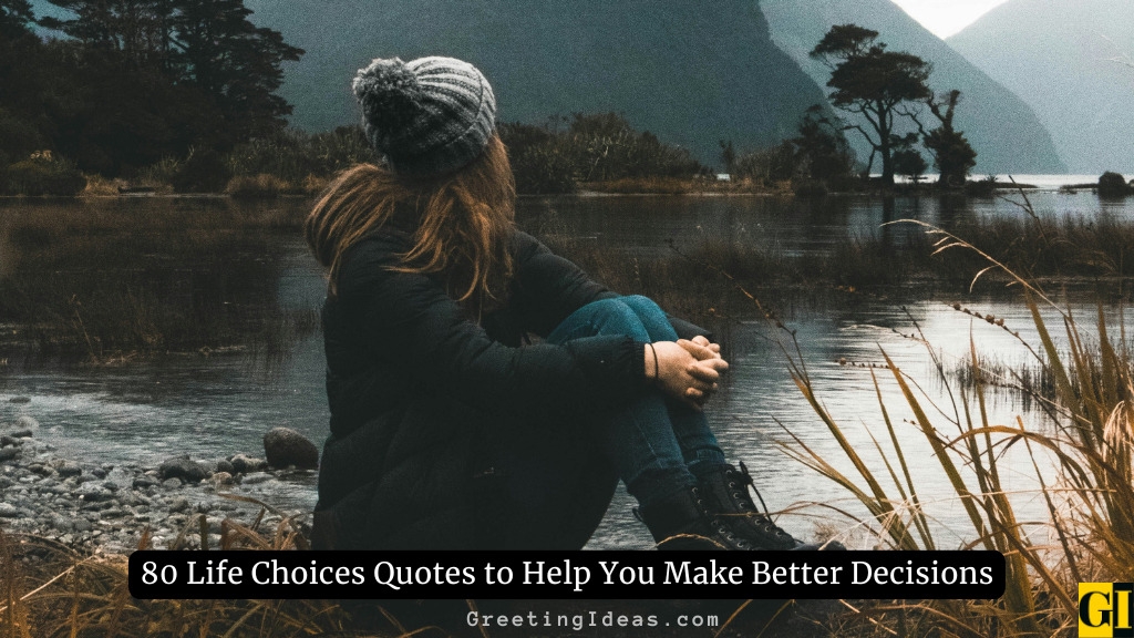 A woman sitting alone by a misty lake reflecting on life choices quotes that help you make better decisions